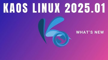 KaOS Linux 2025.01 - The Ultimate KDE Rolling Release!