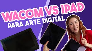 Wacom VS iPad Pro | Mi experiencia usándolas en Arte Digital