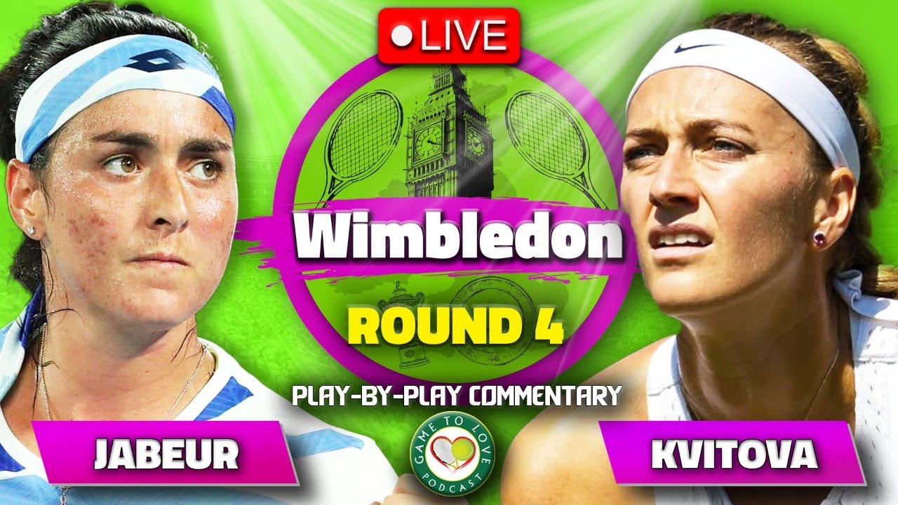 JABEUR vs KVITOVA Wimbledon 2023 LIVE Tennis Play-by-Play Stream