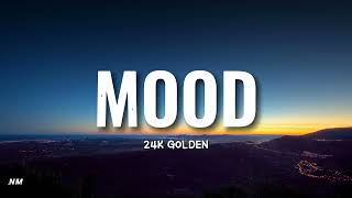 24k Golden- MOOD (Lyrics)