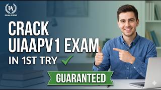 Uipath : UiAAPv1 | Exam tips | Important Topics | Updated Course 2026 | Free PDF