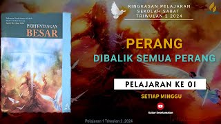 Ringkasan pelajaran Sekolah Sabat Ke 01 Triwulan 2 2024 PERANG DI BALIK SEMUA PERANG screenshot 5