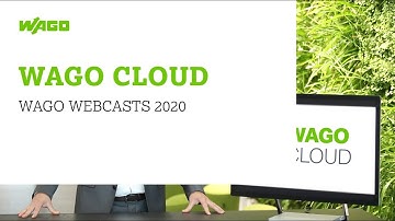WAGO Webcast: WAGO Cloud – The Universal IoT Solution for Machines, Systems and Buildings