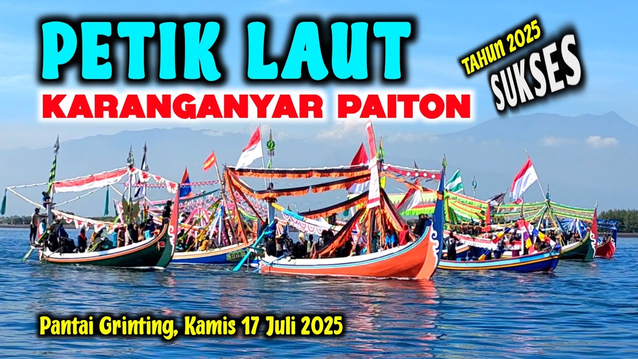PETIK LAUT _ DESA KARANGANYAR PAITON PROBOLINGGO 2025 _ SUKSES