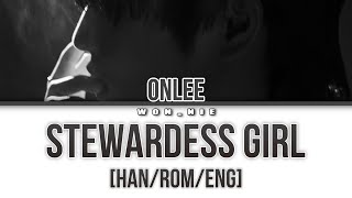 Stewardess Girl By ONLEE (Colour Coded Lyrics) [Han/Rom/Eng]