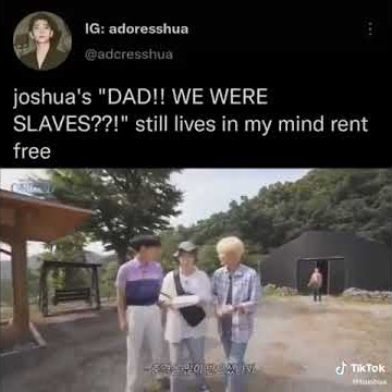 Joshua's iconic 'DAD!! WE WERE SLAVES??!'