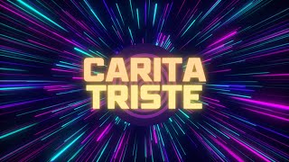Carita Triste - Cumbia del Amor