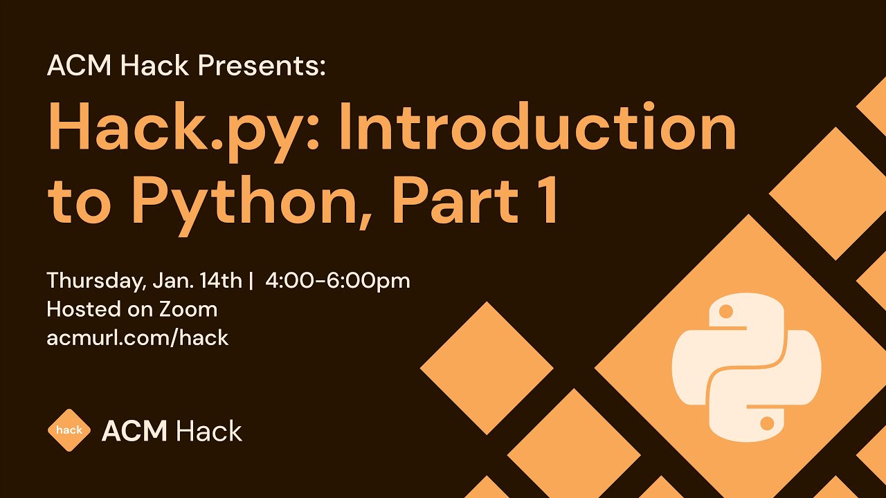 Hack.py: Introduction to Python Part 1 | Winter 2021 - YouTube