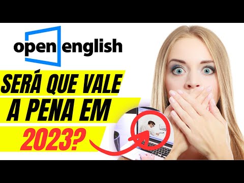 Open English VALE A PENA em 2023 MINHA EXPERIÊNCIA Curso de Inglês