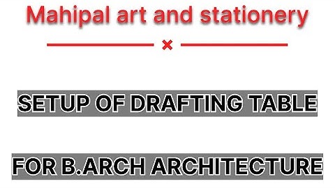 How to fix drafting table full video for architecture #mahipalartandstationery