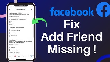 How to Fix Add Friend Not Showing on Facebook