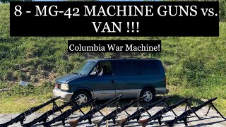 8 MG-42's vs VAN!!!  Best MG-42 VIDEO EVER MADE!!!