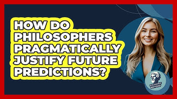 How Do Philosophers Pragmatically Justify Future Predictions?