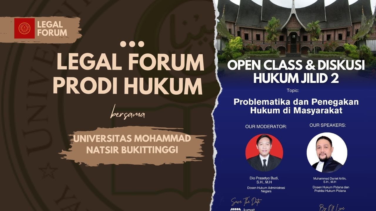 Open Class & Diskusi, Legal Forum Prodi Hukum, Fakultas Sosial ...