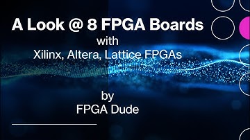8 FPGA Boards Review, Xilinx, Altera, Lattice - CMOD, Basys, Nexys, Zybo, Cora, Terasic, Go Board