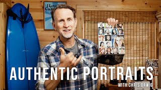 Authentic Portraits with Chris Orwig