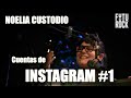 NOELIA CUSTODIO Cuentas de Instagram | 1° entrega