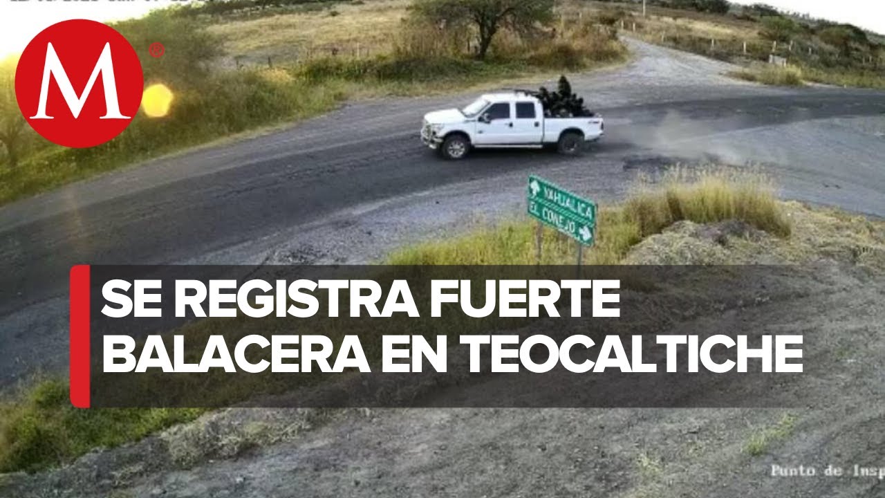 Reportan balacera entre hombres armados en Teocaltiche, Jalisco YouTube Reportan balacera entre hombres armados en Teocaltiche, Jalisco YouTube