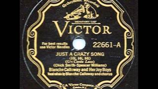 Just a Crazy Song - Blanche Calloway and her Joy Boys