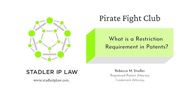 What is a Restriction Requirement in Patents?
