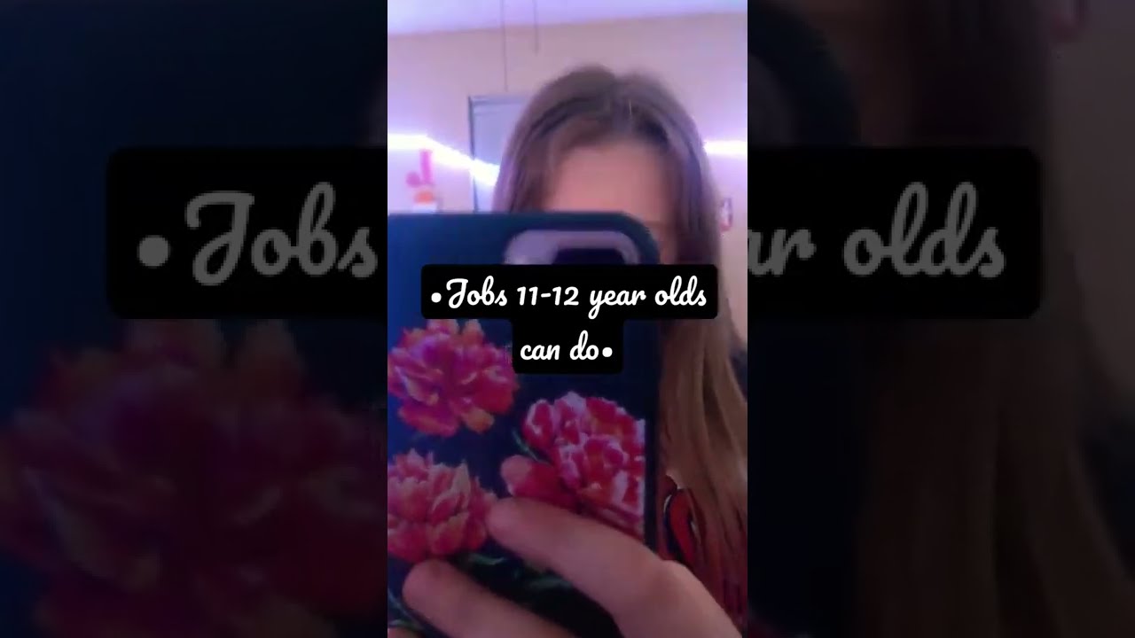 Jobs 11 12 Year Olds Can Do 