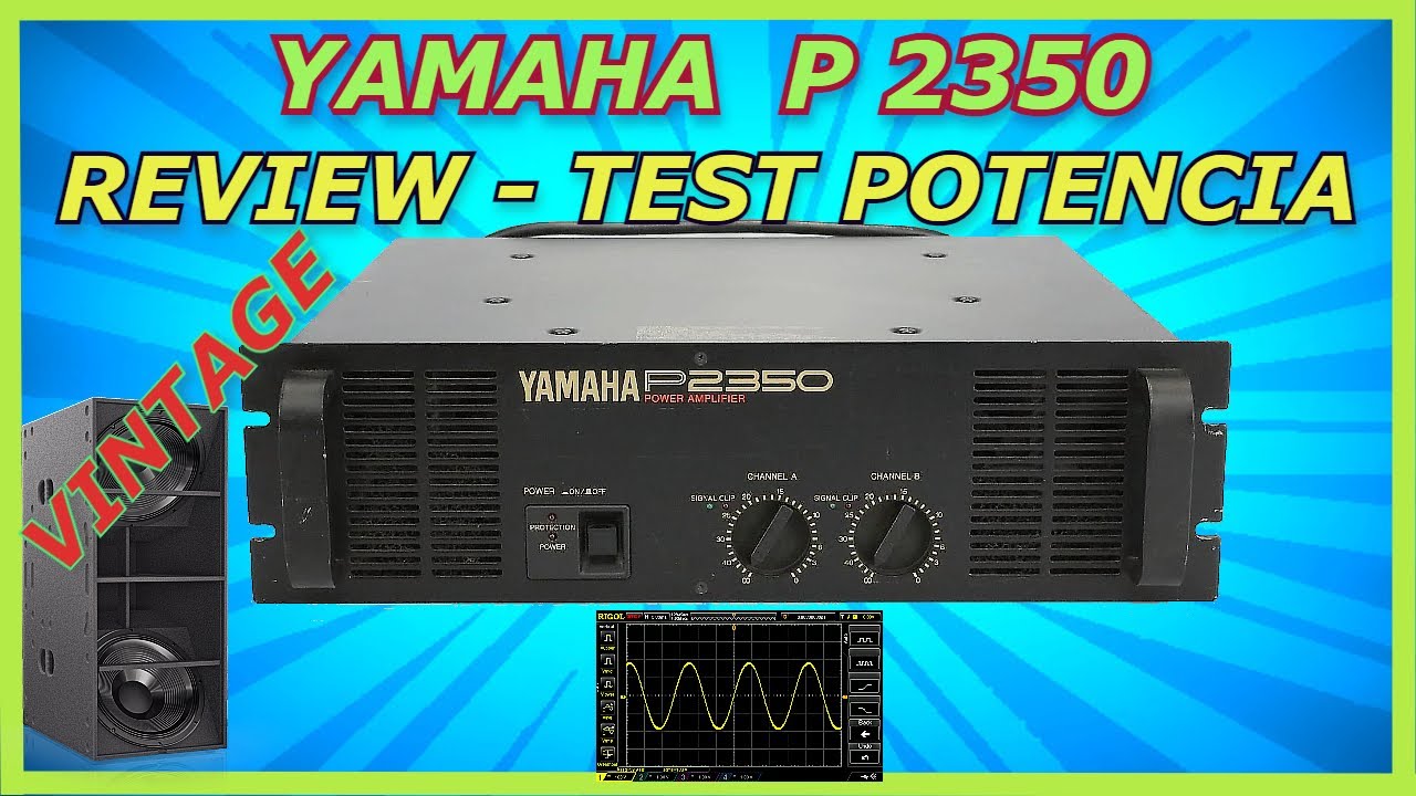 AMPLIFICADOR YAMAHA P 2350 ✨REVIEW, TEST DE POTENCIA REAL🔊💪🧿 