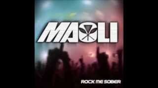 Maoli - Rock Me Sober chords