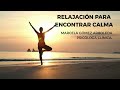 Relajación para encontrar calma