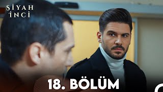 Siyah İnci 18 Bölüm Full Hd