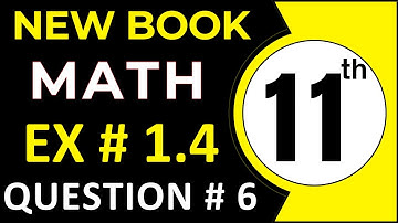 Class 11 Math New Book Exercise 1.4 Question 6 | 1st Year Math Chapter 1 | Complex Numbers