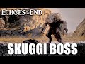Echoes of the End – Skuggi Boss Fight &amp; Epic Gameplay