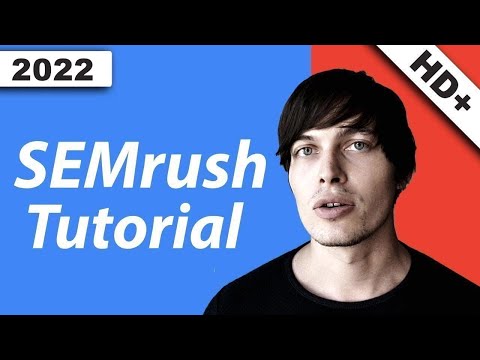 SEMrush Tutorial - So arbeitest du damit