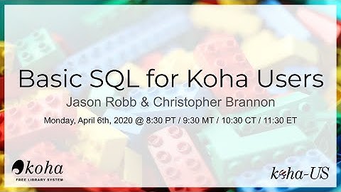 Basic SQL for Koha Users