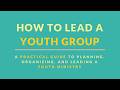 How to Lead a Youth Group || Book Trailer