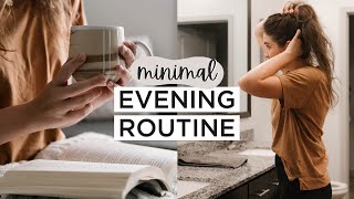 MINIMALIST EVENING ROUTINE | Healthy Habits + Slow Living