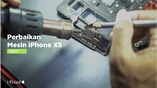 Perbaikan IC iPhone XS - Part II
