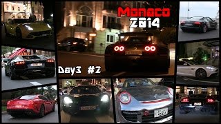 Supercars in Monaco 2014 | Day 3 #2 | Veyron, LOUD 599 GTB, 1300 HP Porsche GT2 and more!