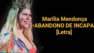 Marília Mendonça - ABANDONO DE INCAPAZ [Letra]