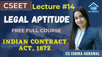 FREE CSEET Legal Aptitude Online Class | Lecture #14 | Contract Act | CS ISHIKA AGRAWAL #cseet #yt