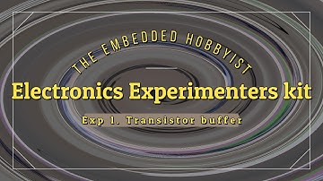 #166 Experiment 1:  transistor buffer