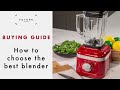 How to choose the best blender | Homes