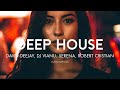 Deep House Mix 2022 Vol.1 | [David Deejay, Dj Vianu, Serena, Robert Cristian...] Mixed By HuyDZ