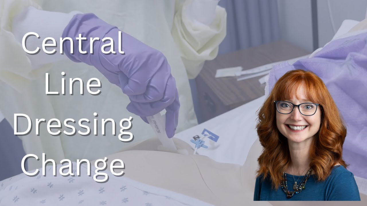 How to Perform a Central Line Dressing Change | Step-by-Step Nursing Guide