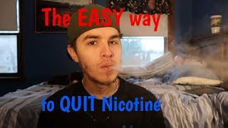 How I SUCCESSFULLY Quit Vaping/Nicotine | The EASY Way! How I SUCCESSFULLY Quit Vaping/Nicotine | The EASY Way!