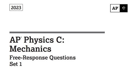 AP Physics C 2023 FRQ Set 1: Solved (Mech)