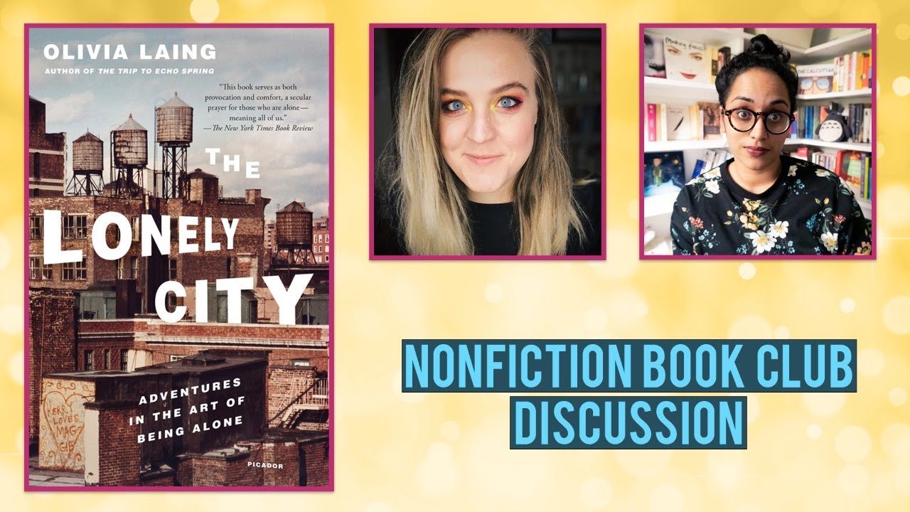 The Lonely City by Olivia Laing | nonfiction book club discussion - YouTube