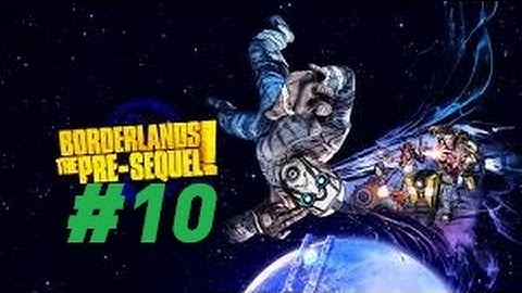 Borderlands: The Pre-Sequel - Walkthrough Part 10: Intelligences of the Artificial Persuasion part 3