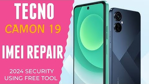 How to Repair IMEI on Tecno Camon 19 | 2024 Security Patch | Free Tool