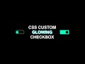 CSS Custom Glowing CheckBox Using HTML CSS | CodeEra