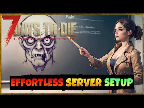 Easy 7 Days to Die Server Setup | Hosted By Gportal